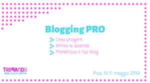 blogging pro maggio 2019